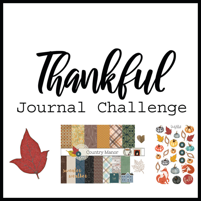 Thankful 30 Journaling Coming Up!